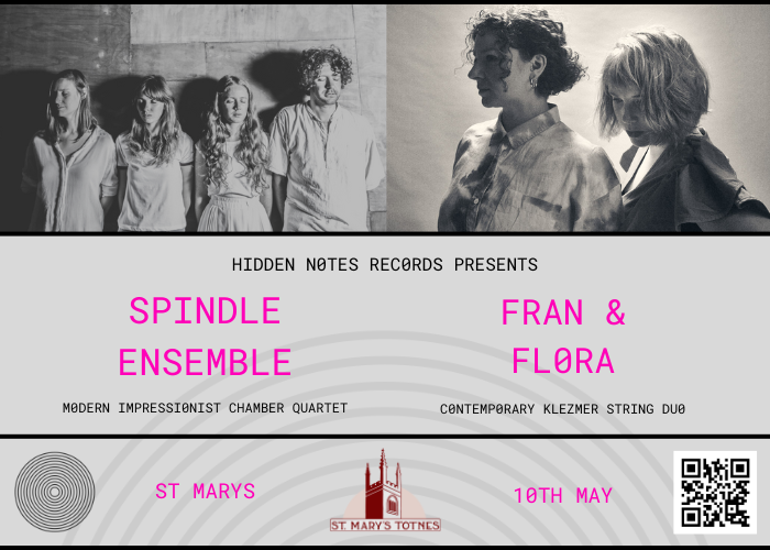 Spindle Ensemble + Fran & Flora Visit Totnes